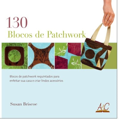130 Blocos de Patchwork